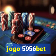 jogo 5956bet